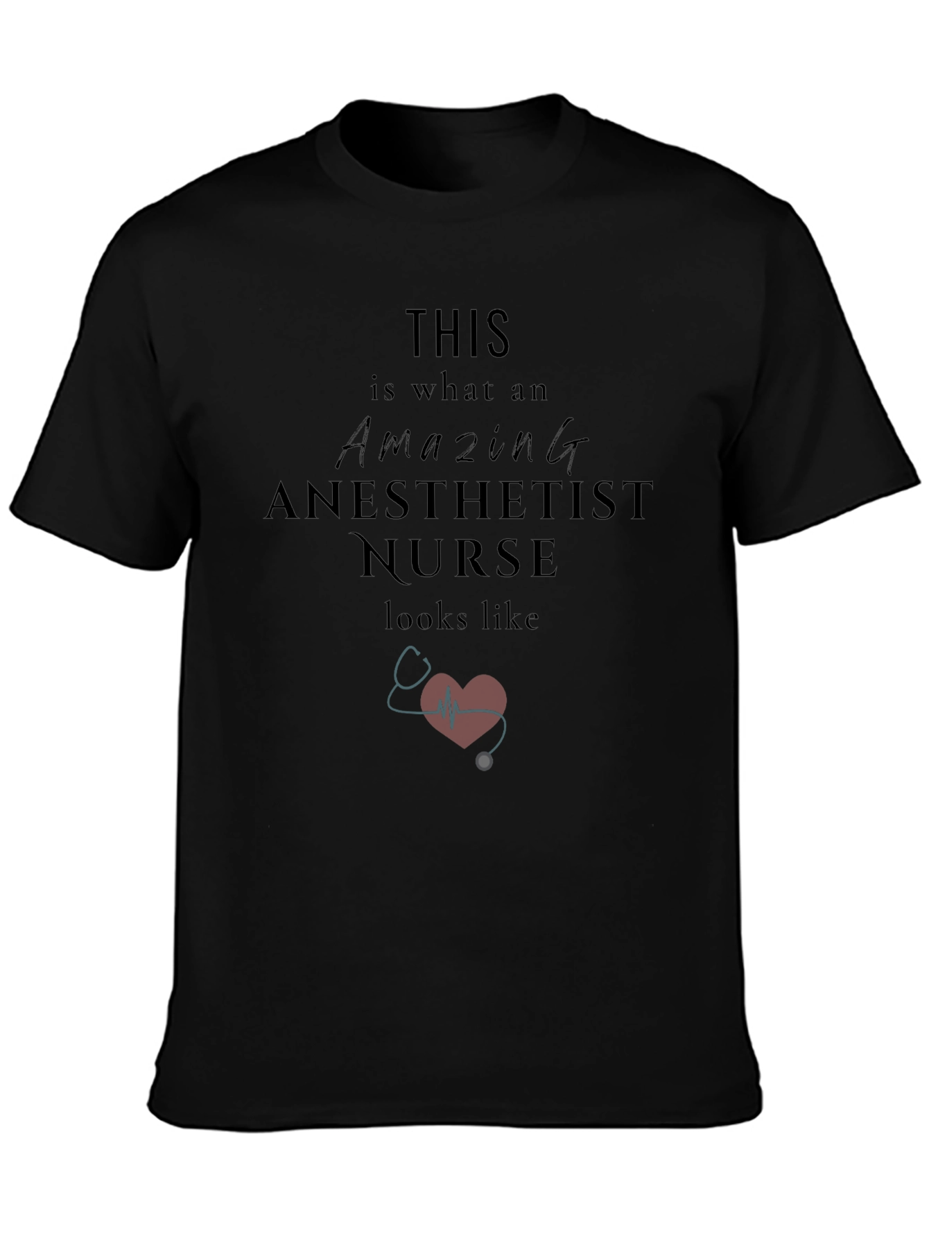 Amazing Anesthetist Nurse T-Shirt