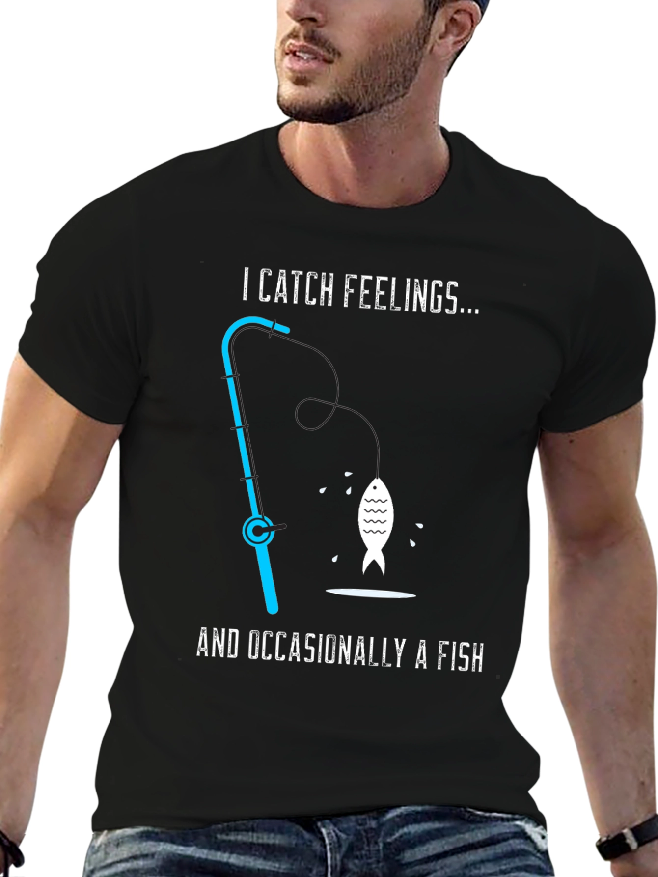 I Catch Feelings... Occasionally a Fish T-Shirt