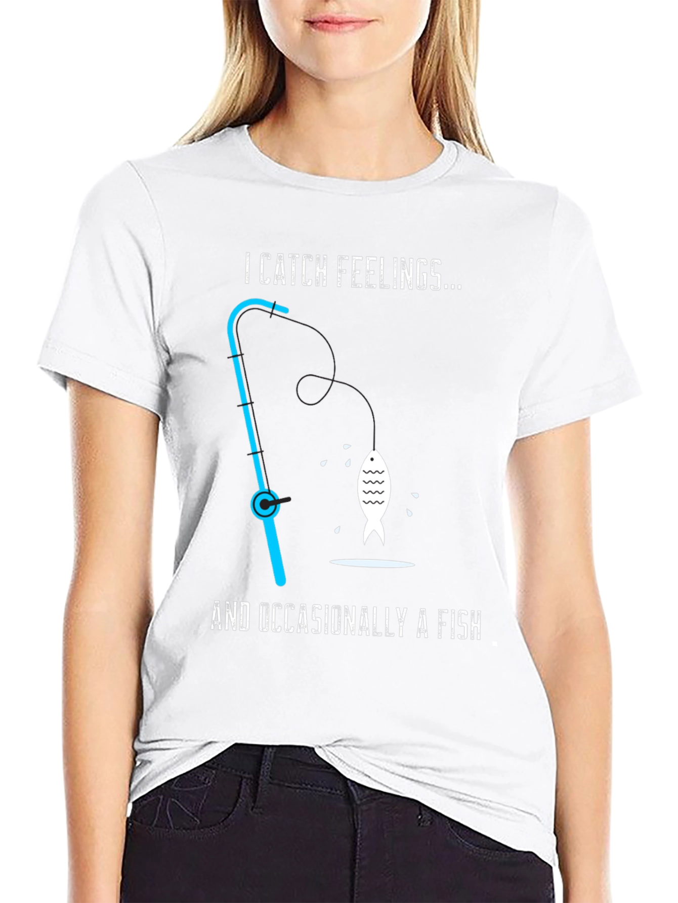 I Catch Feelings... Occasionally a Fish T-Shirt