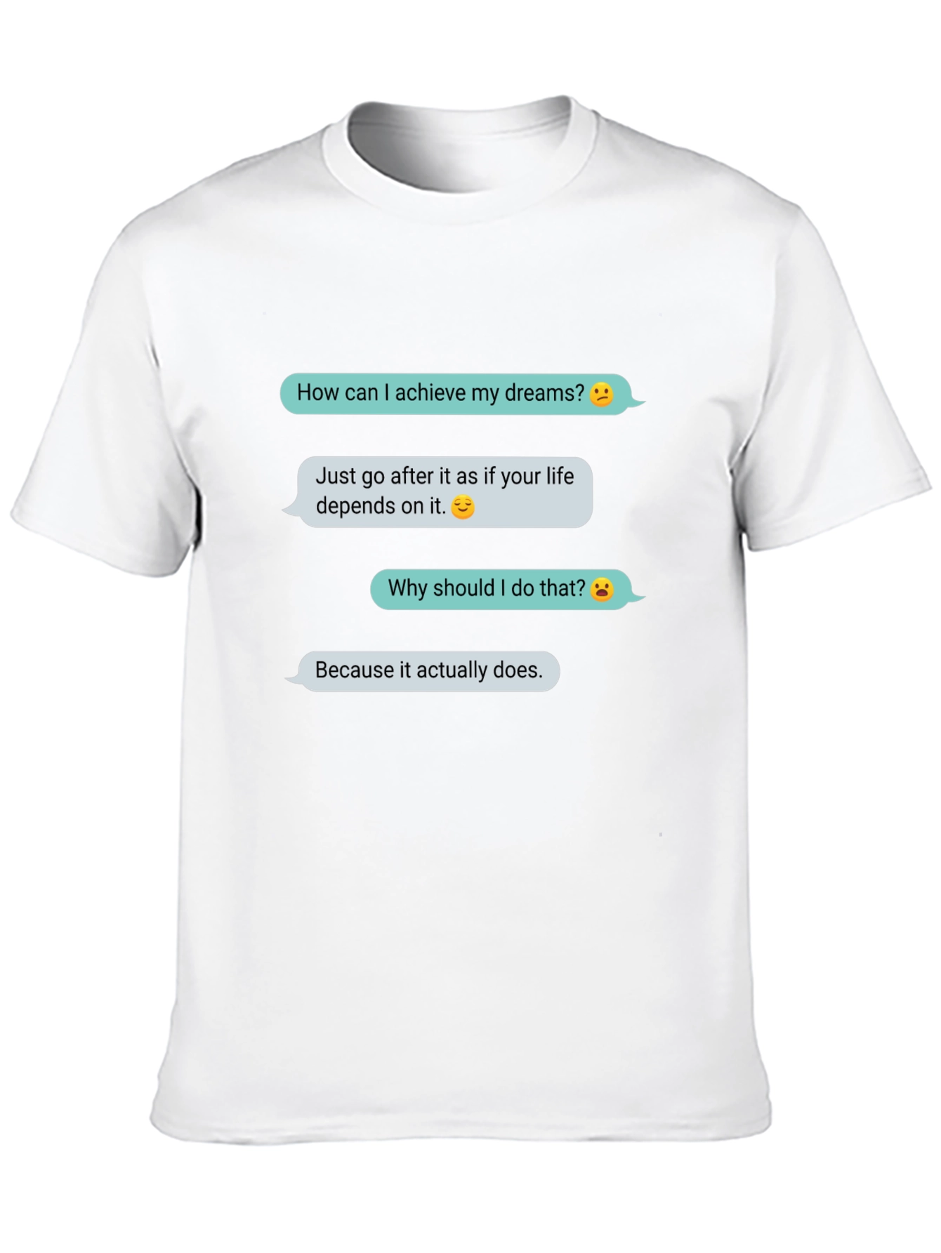 Achieve Your Dreams Graphic T-Shirt