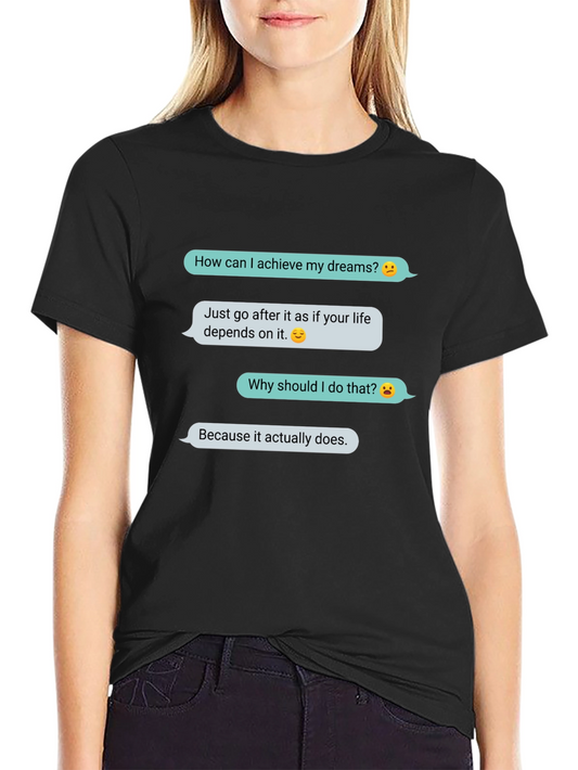 Achieve Your Dreams Graphic T-Shirt