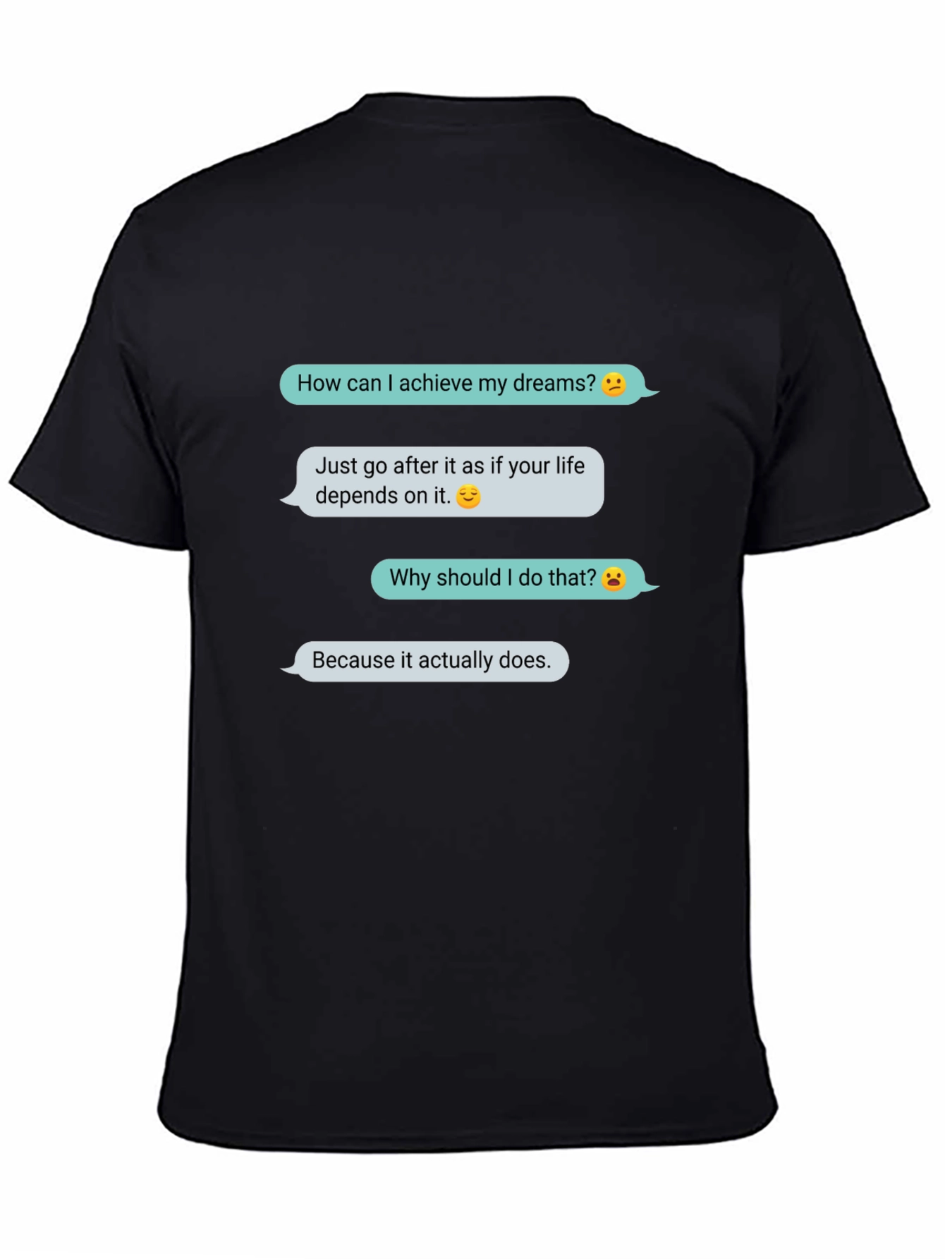 Achieve Your Dreams Graphic T-Shirt