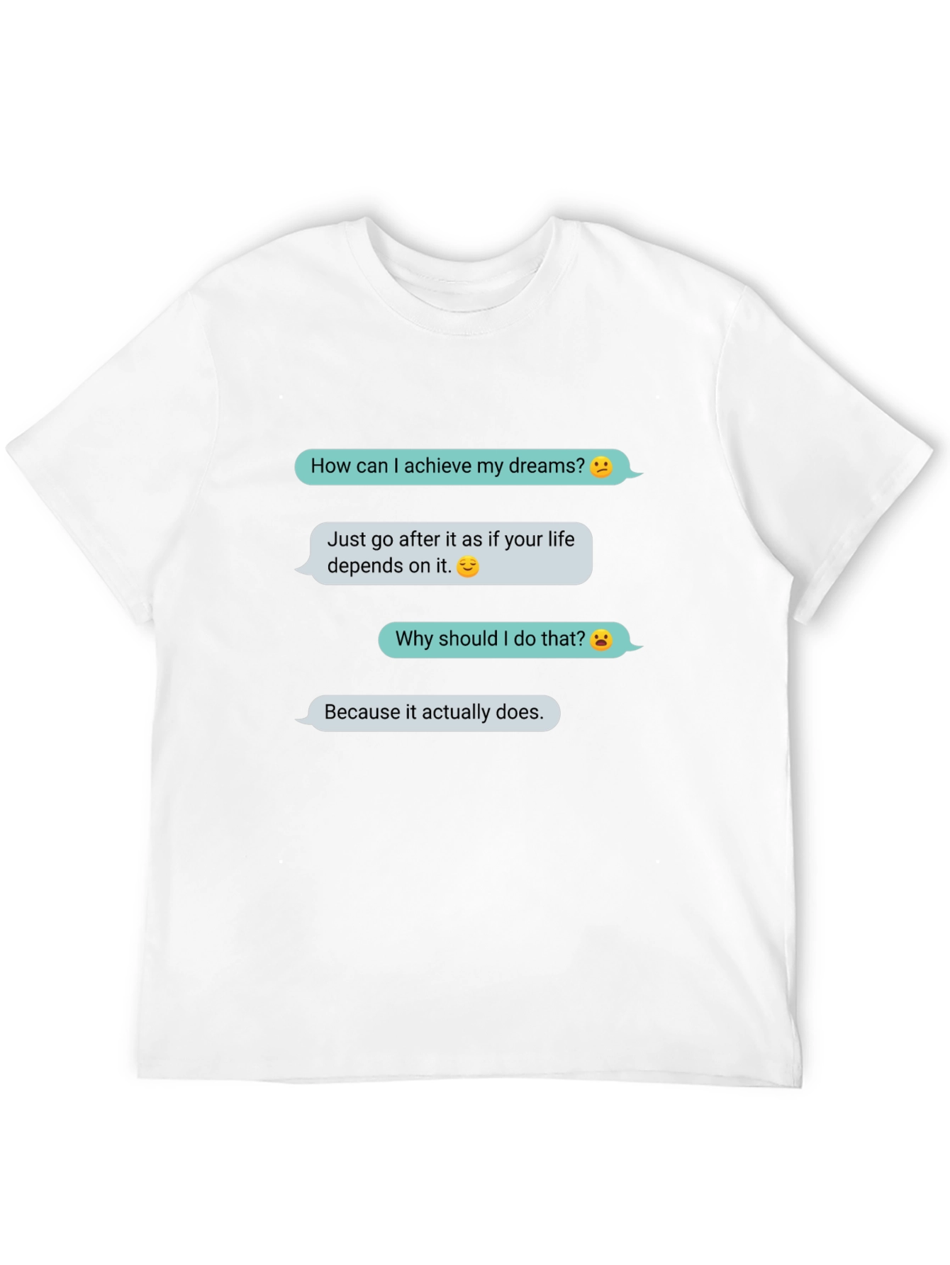Achieve Your Dreams Graphic T-Shirt