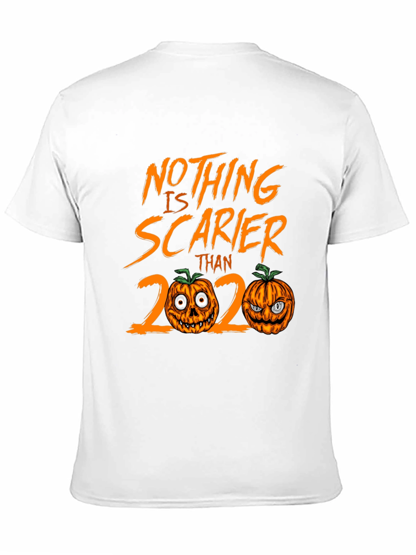 Nothing is Scarier Than 2020 Halloween T-Shirt