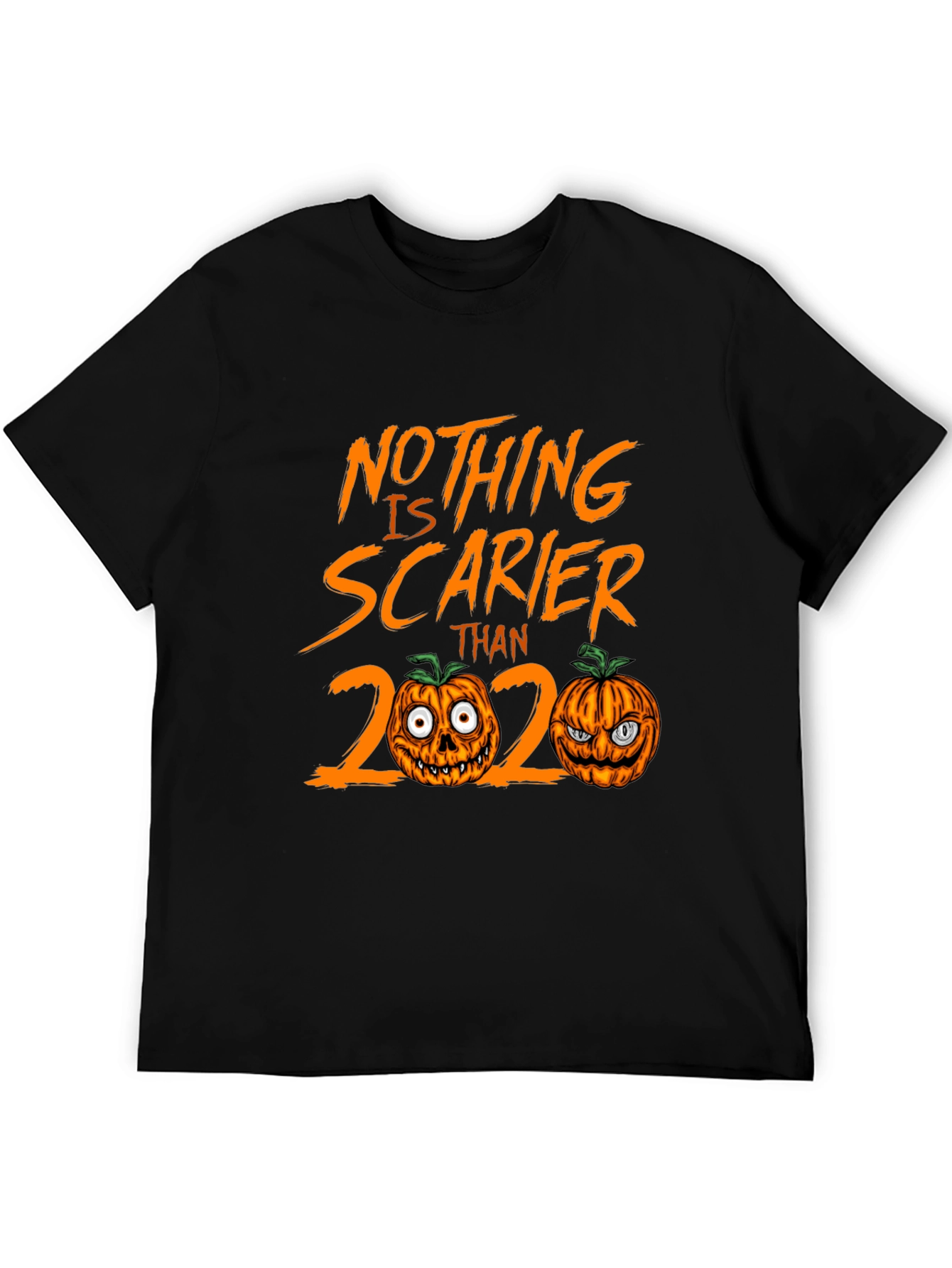 Nothing is Scarier Than 2020 Halloween T-Shirt