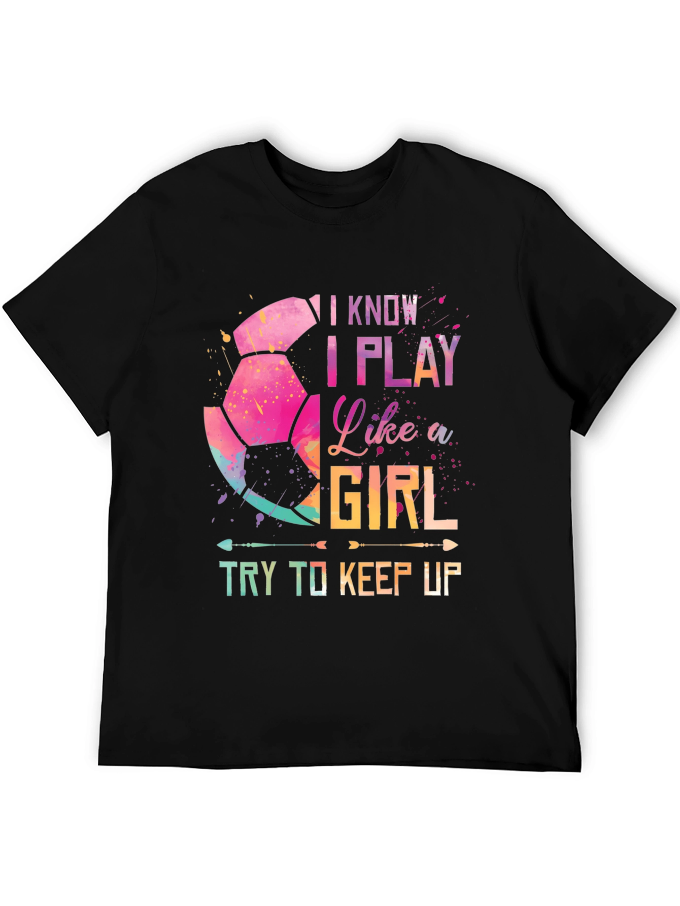 I Play Like A Girl Soccer Graphic Tee