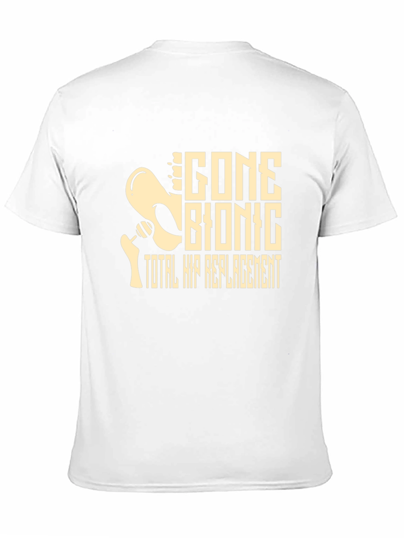 Gone Bionic Total Hip Replacement Graphic Tee