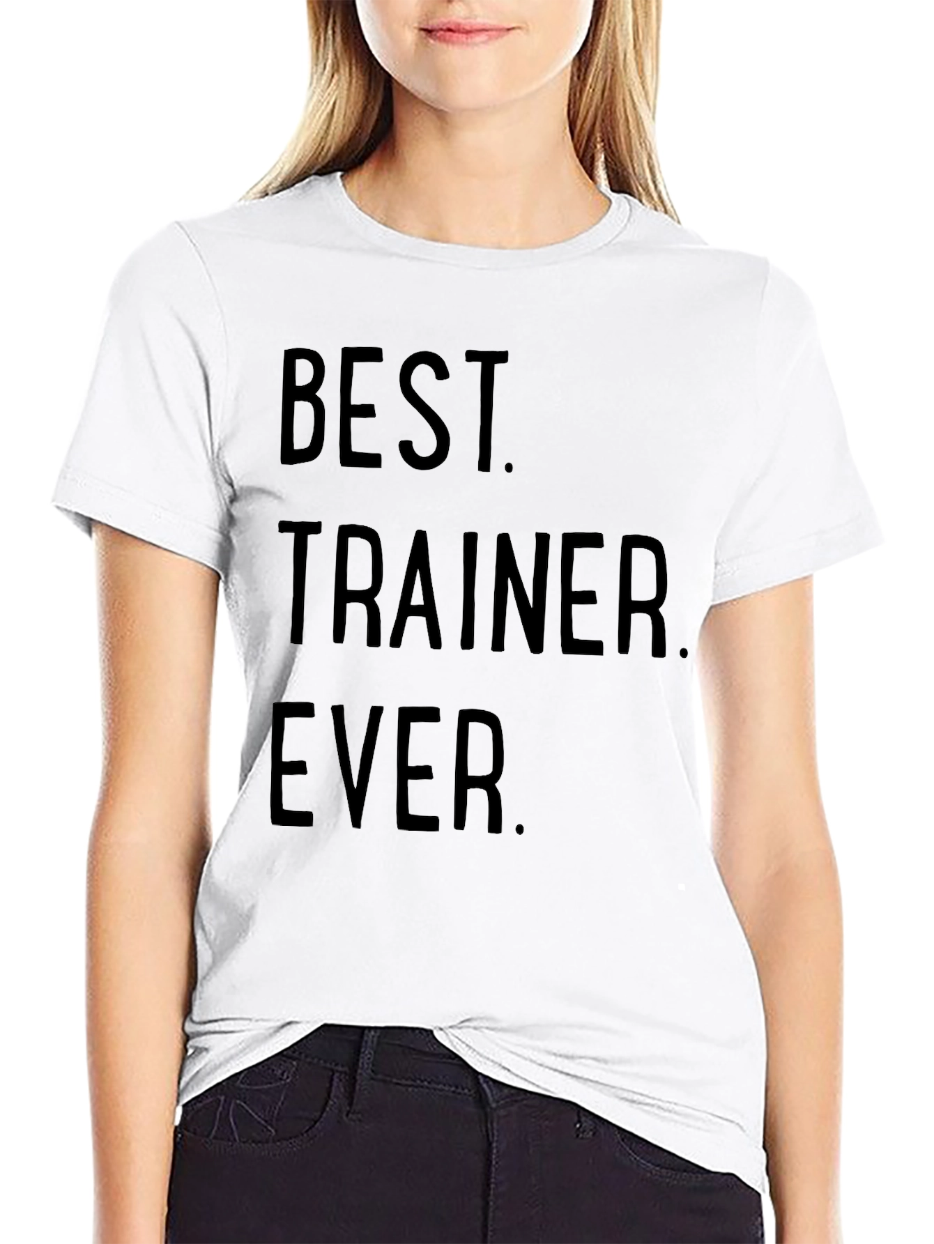 Best Trainer Ever T-Shirt