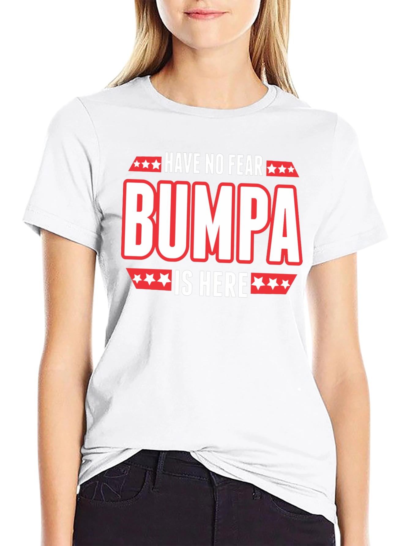 Have No Fear Bumpa Is Here Black T-Shirt