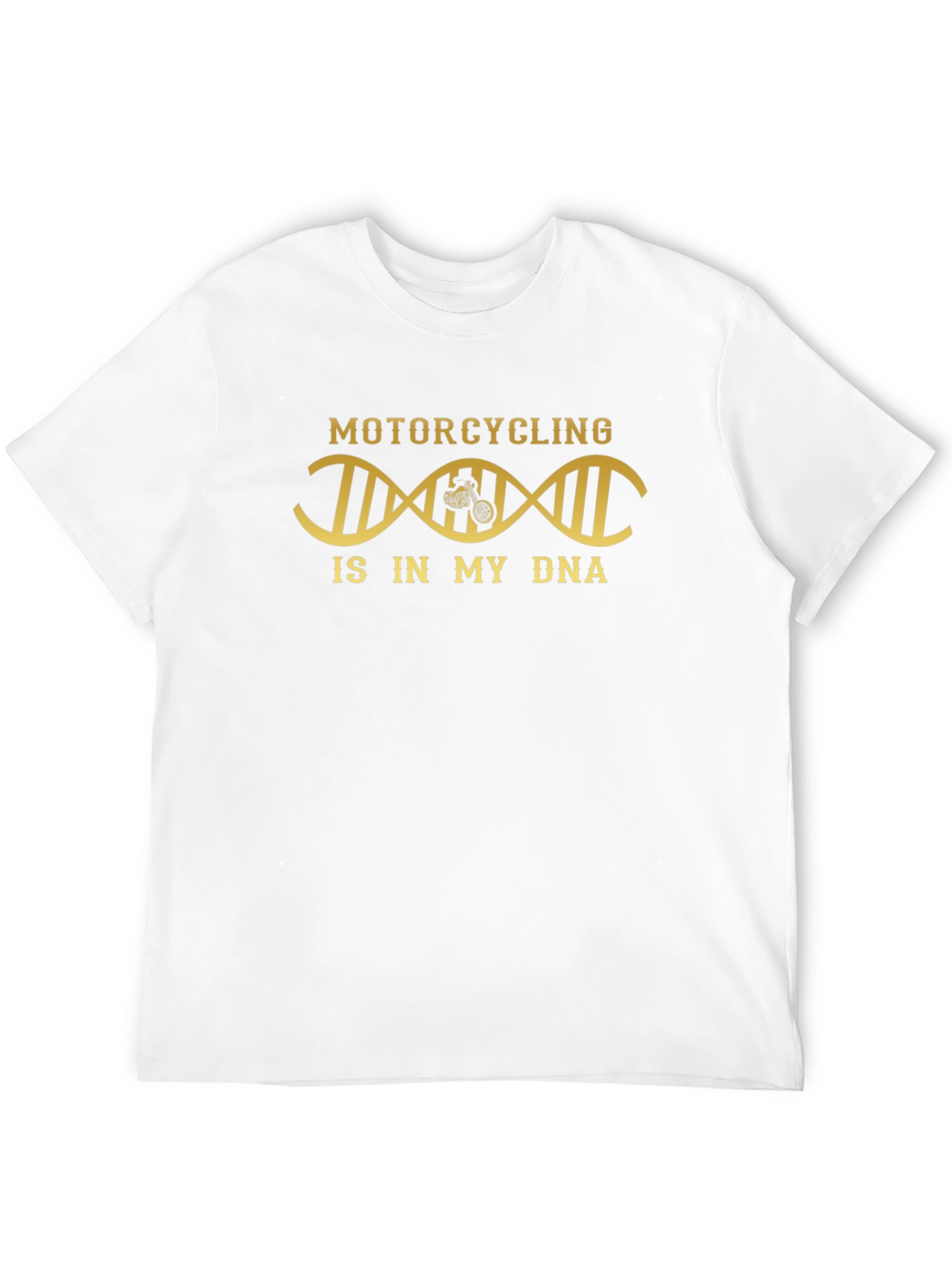 Motorcycling is in My DNA T-Shirt