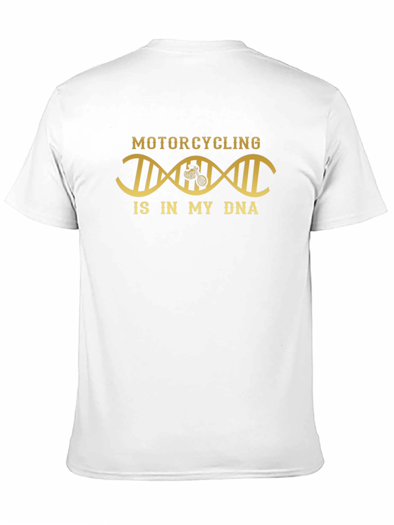 Motorcycling is in My DNA T-Shirt