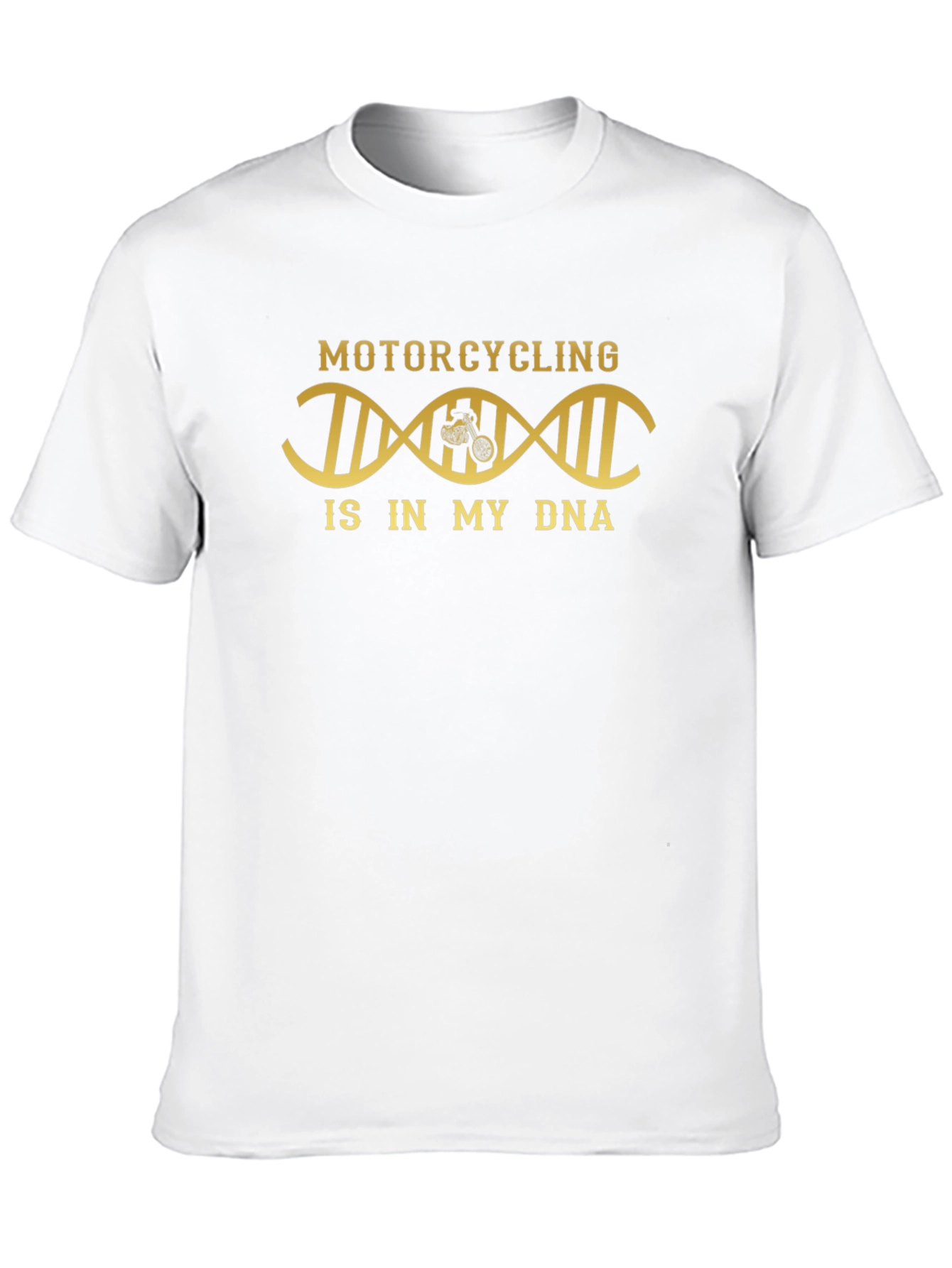 Motorcycling is in My DNA T-Shirt