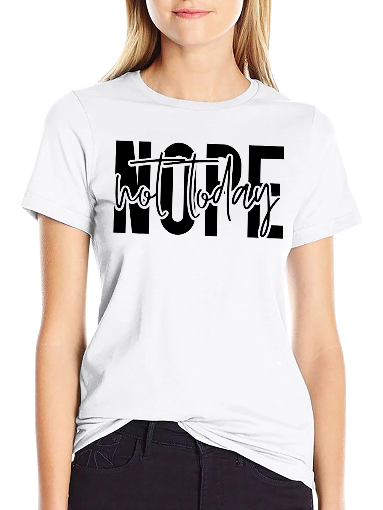 Nope Not Today Graphic T-Shirt