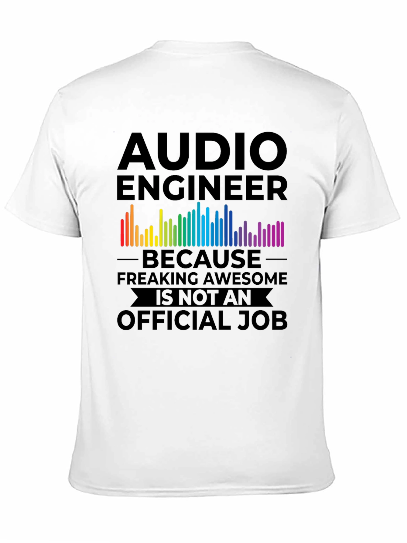 Audio Engineer Freaking Awesome Job T-Shirt