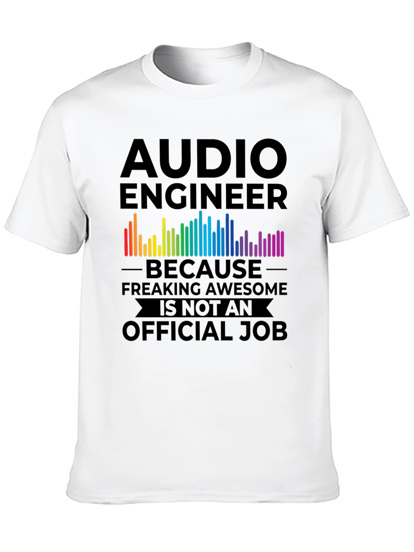 Audio Engineer Freaking Awesome Job T-Shirt
