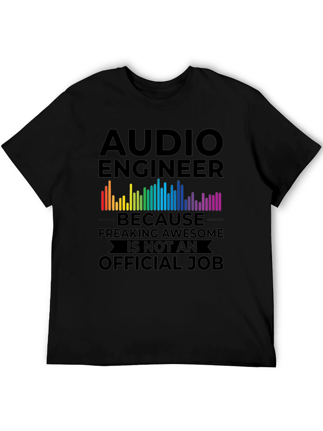 Audio Engineer Freaking Awesome Job T-Shirt