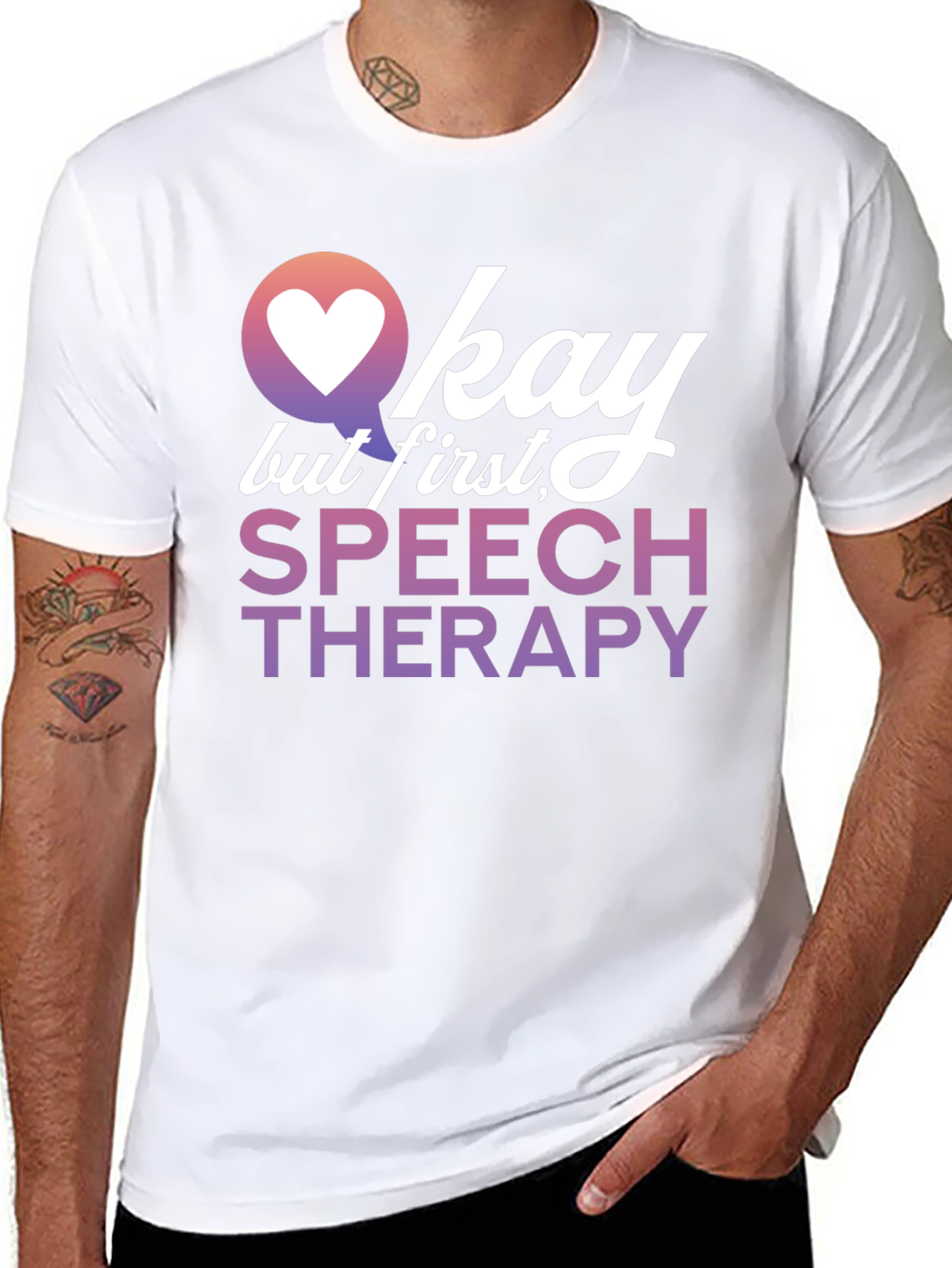Okay But First Speech Therapy T-Shirt
