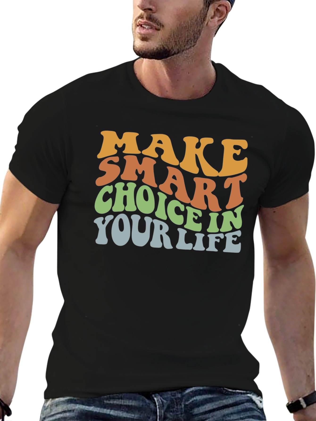 Make Smart Choices Graphic T-Shirt