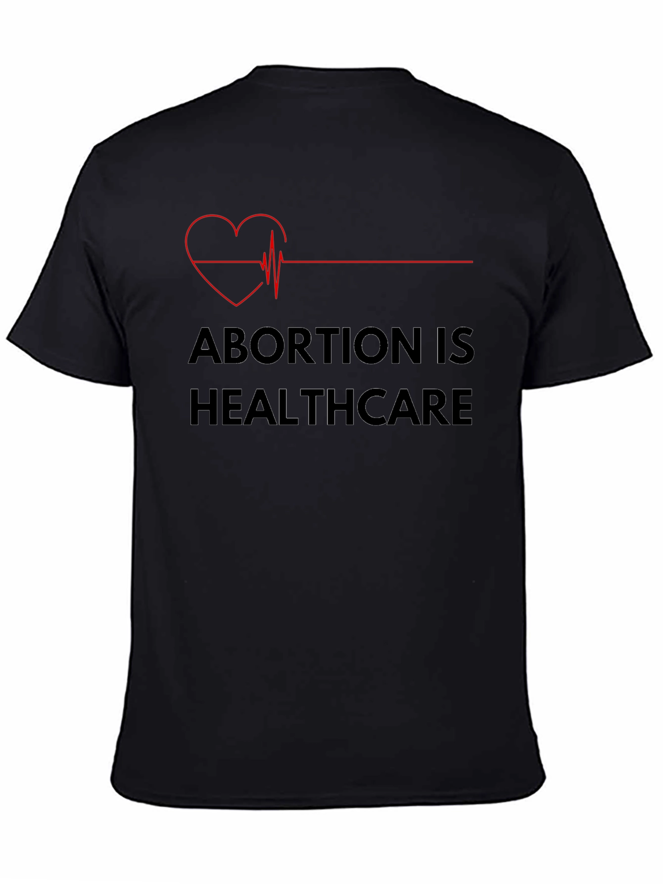 Abortion is Healthcare T-Shirt - Pro Choice