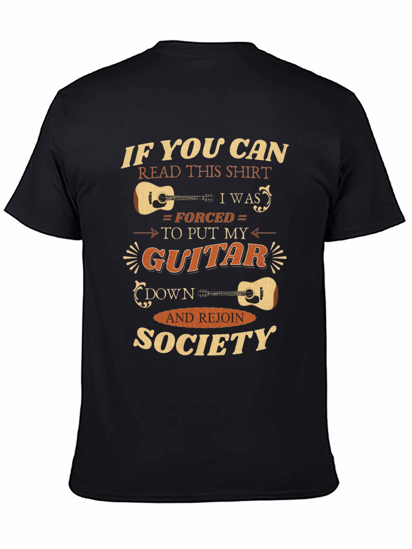Funny Guitarist T-Shirt - Forced To Rejoin Society