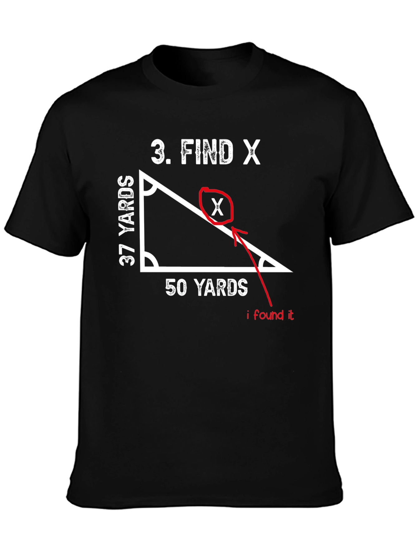 Find X Math T-Shirt - Solve the Equation