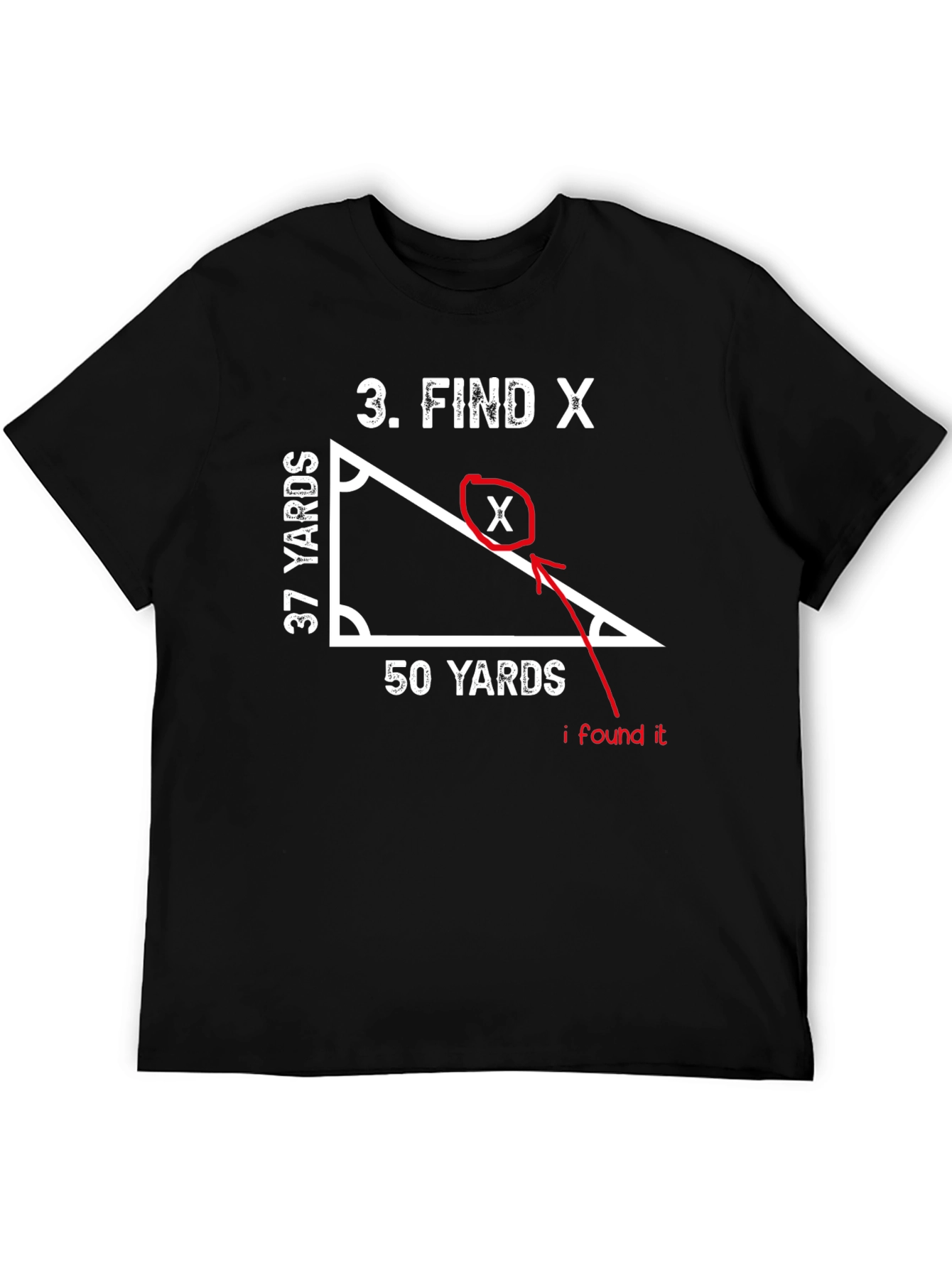 Find X Math T-Shirt - Solve the Equation