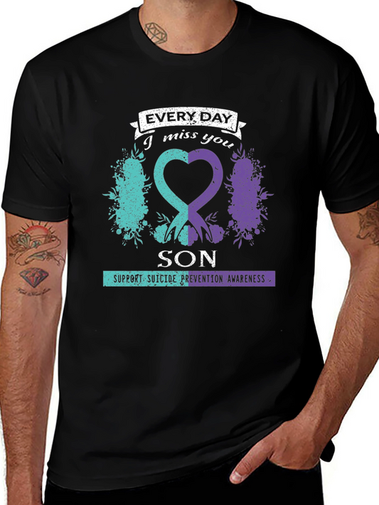 Everyday I Miss You Son Suicide Prevention Awareness T-Shirt