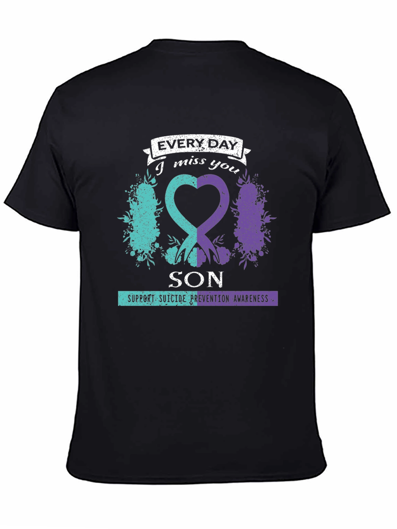 Everyday I Miss You Son Suicide Prevention Awareness T-Shirt