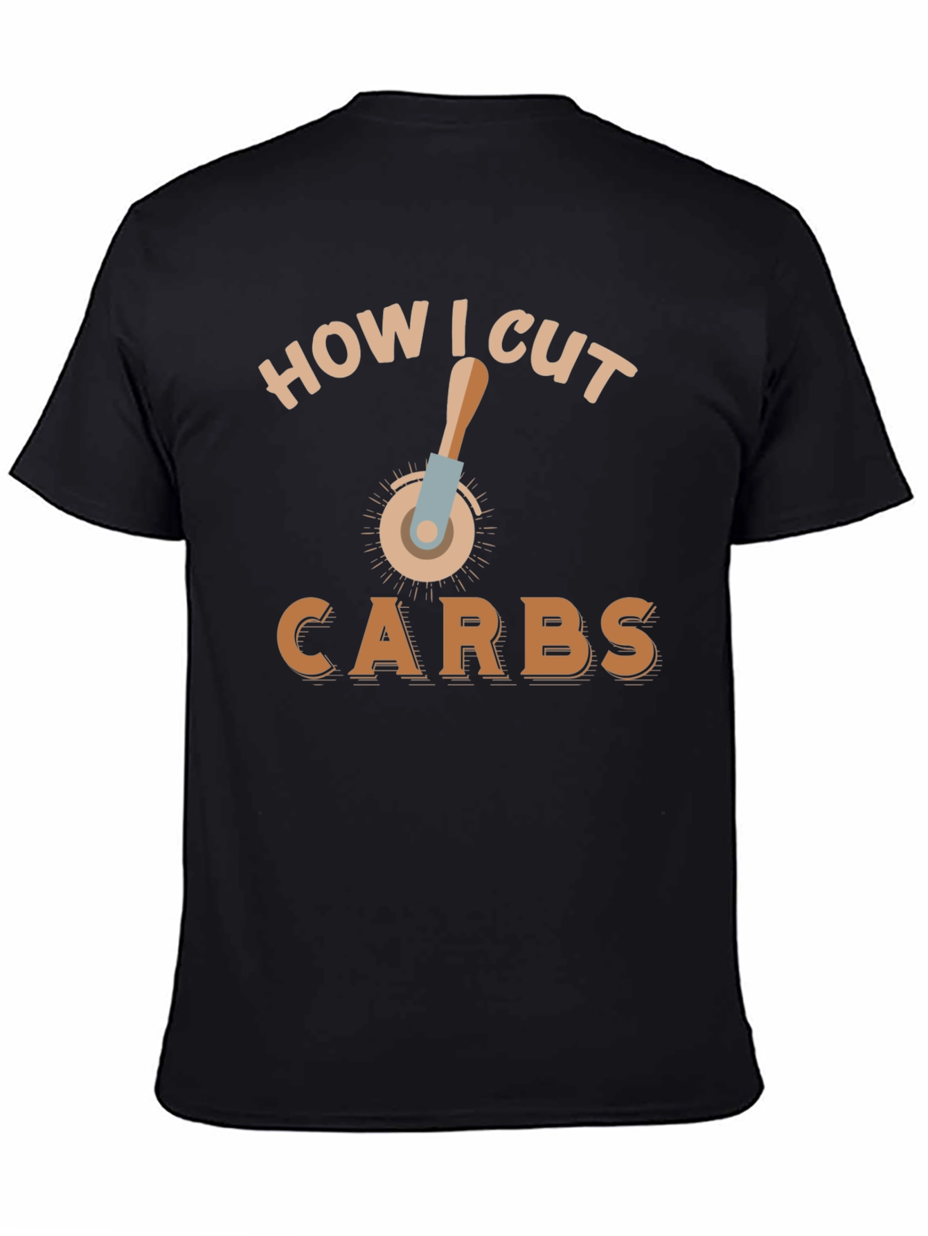 How I Cut Carbs T-Shirt