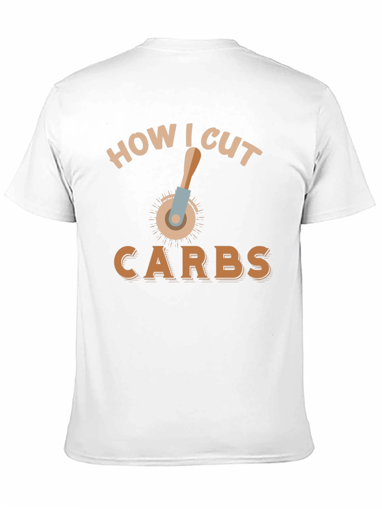 How I Cut Carbs T-Shirt