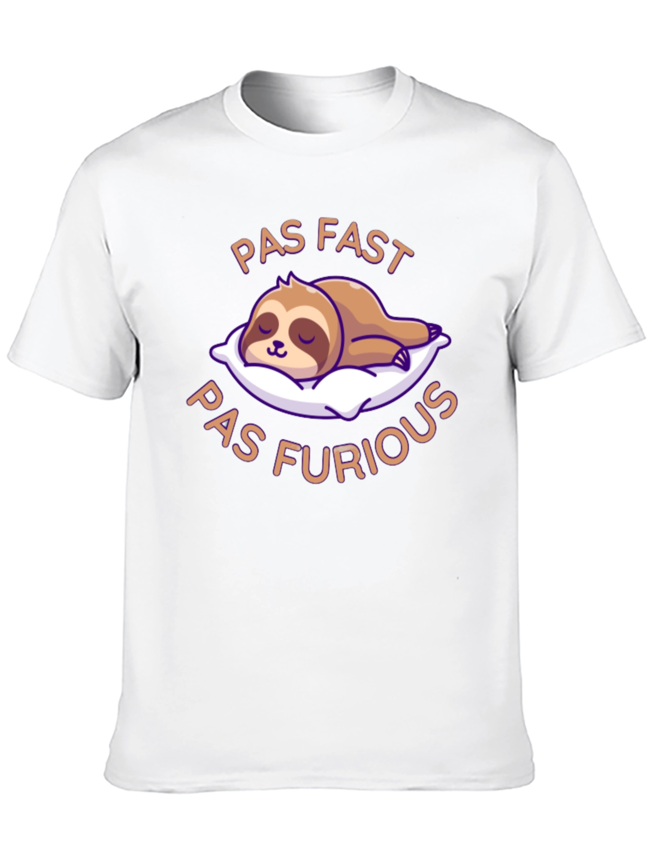 Pas Fast Pas Furious Sloth T-Shirt