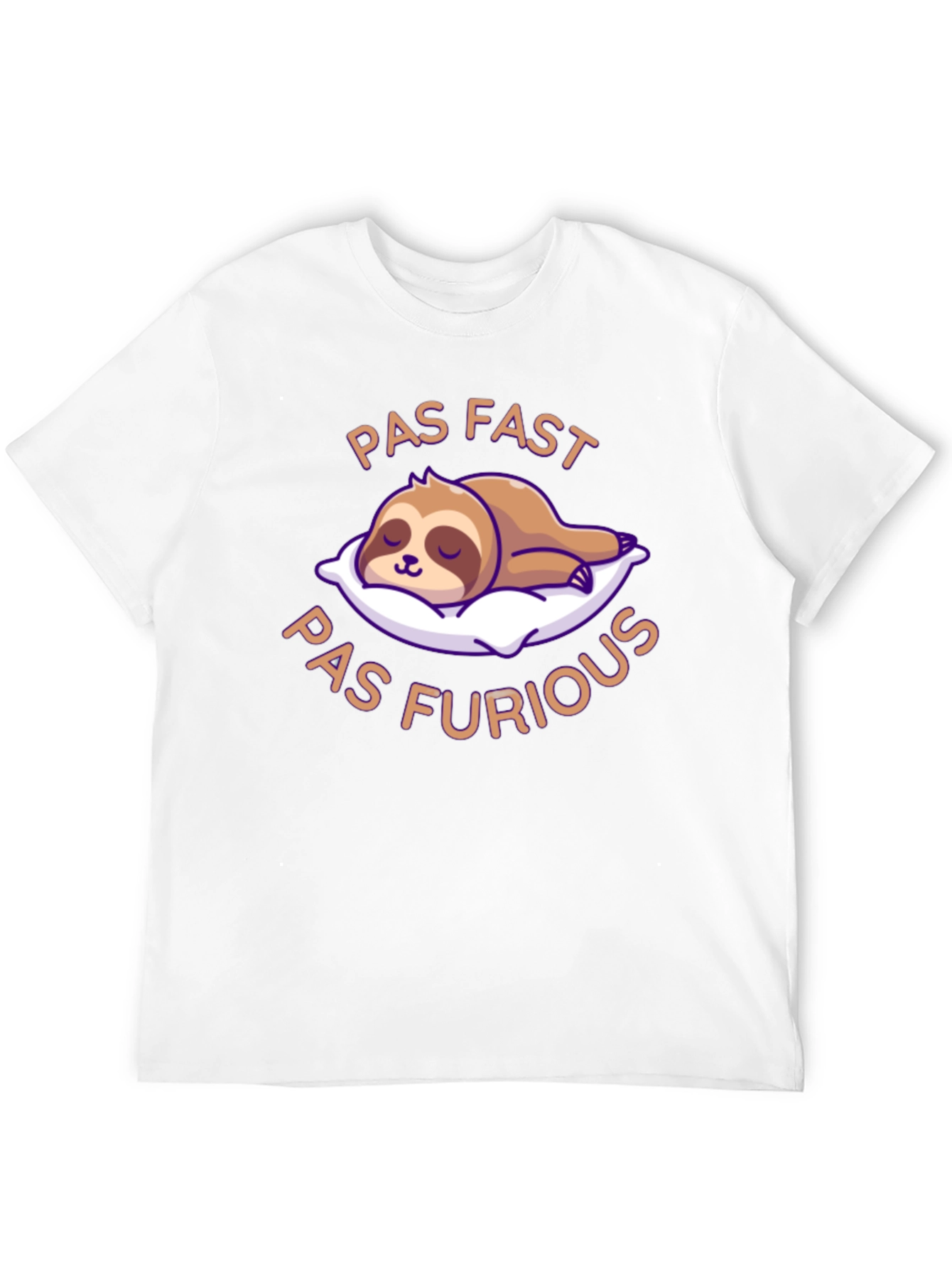 Pas Fast Pas Furious Sloth T-Shirt