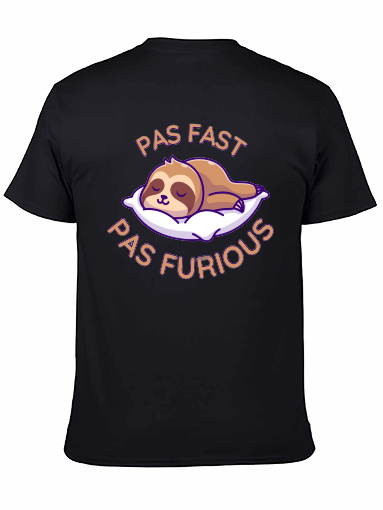 Pas Fast Pas Furious Sloth T-Shirt