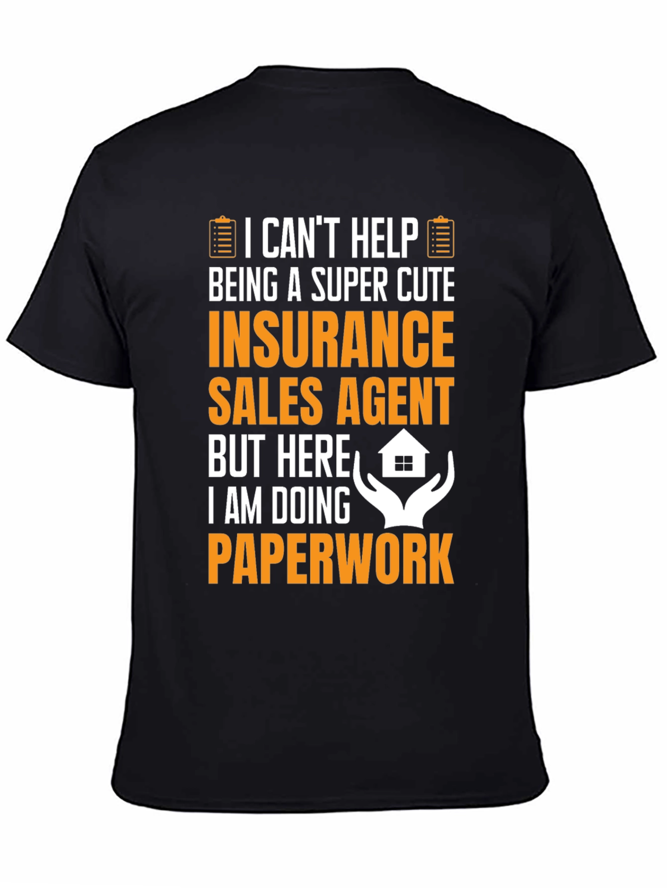 Funny Insurance Sales Agent T-Shirt