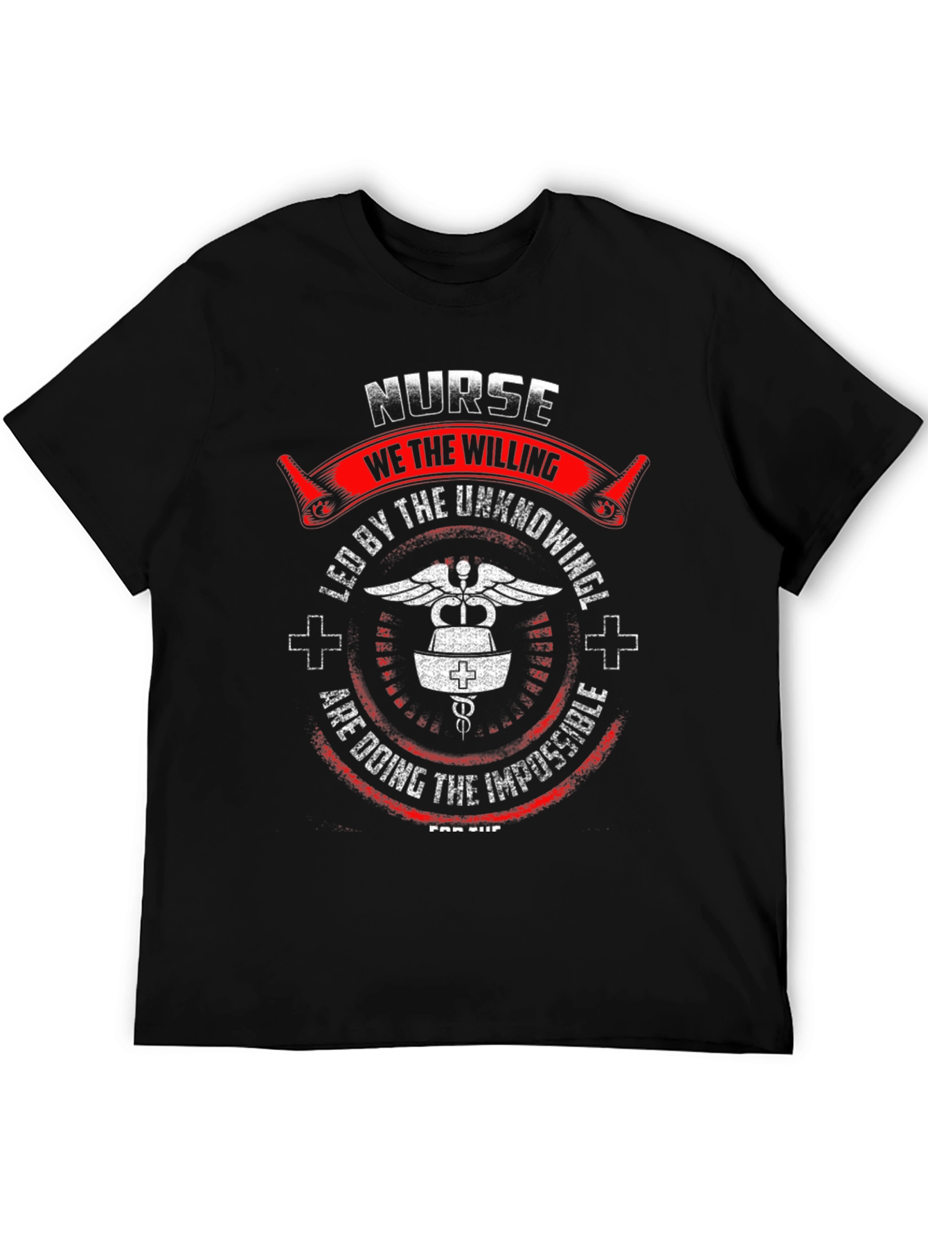 Nurse T-Shirt: Willing & Unknowing