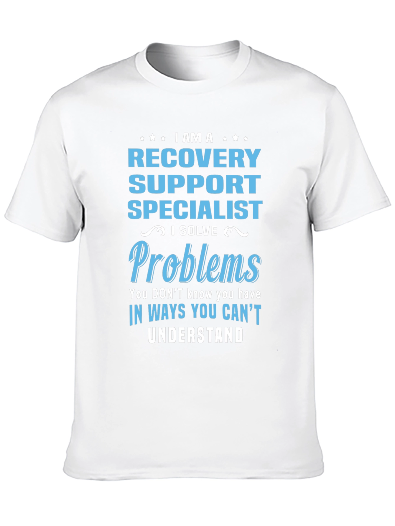 Recovery Support Specialist T-Shirt