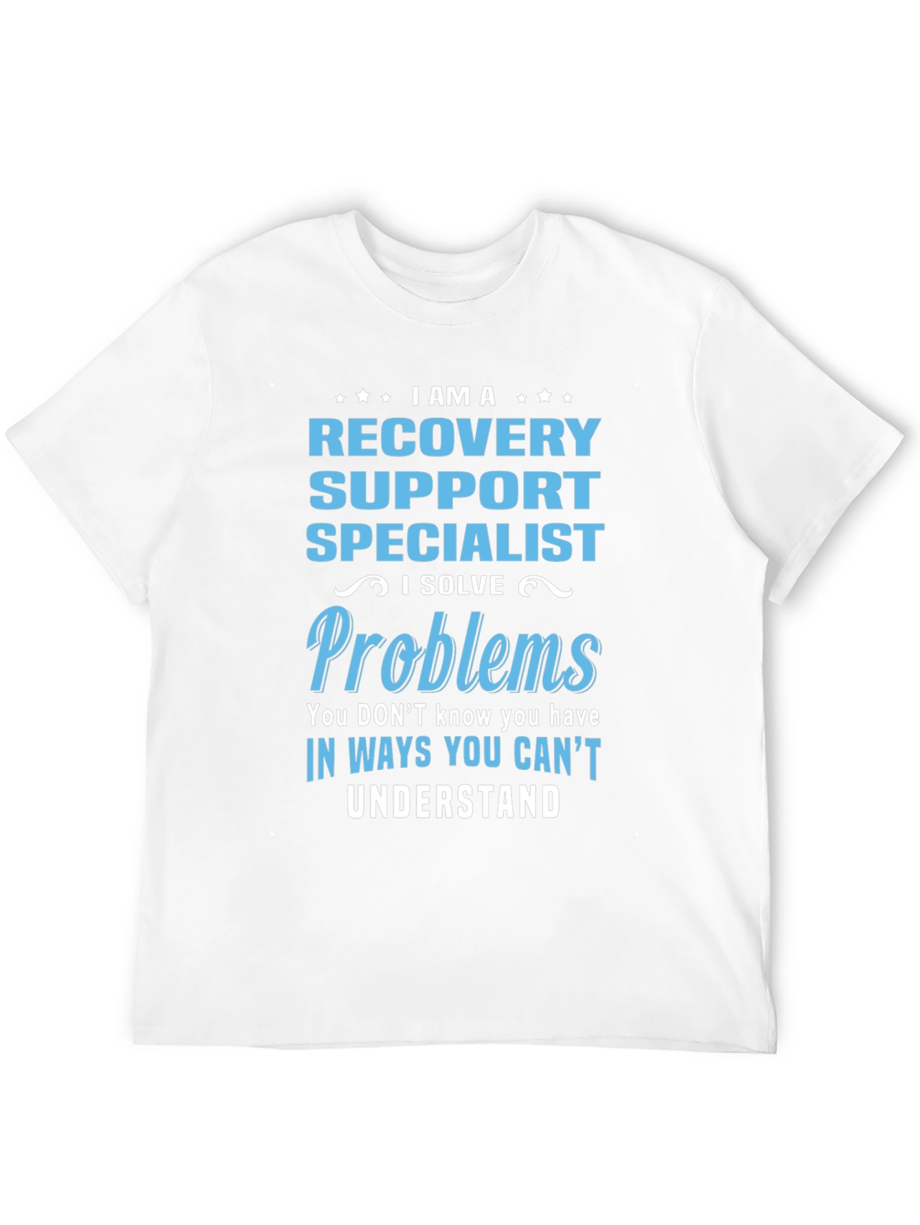 Recovery Support Specialist T-Shirt