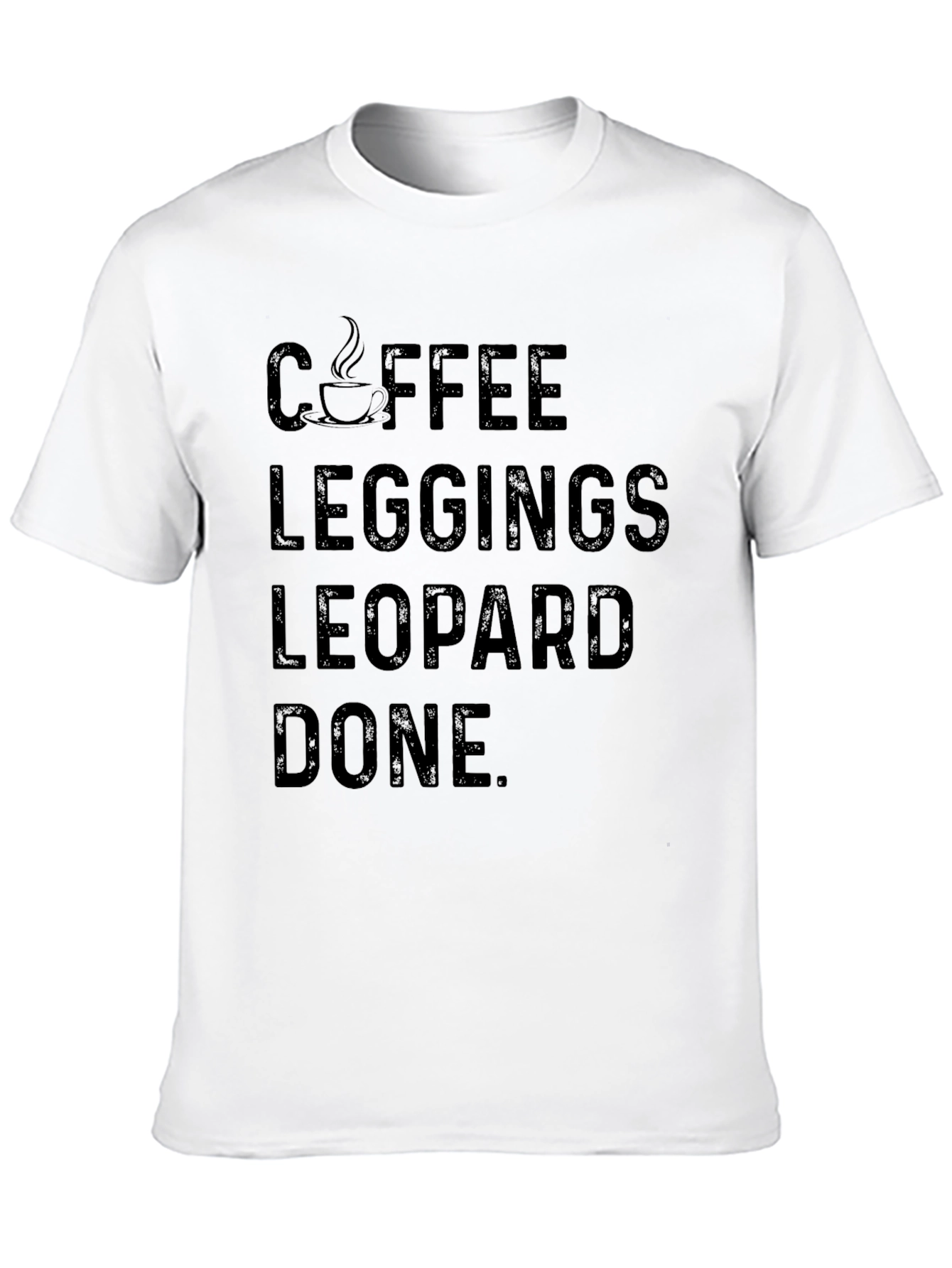 Coffee Leggings Leopard Done T-Shirt