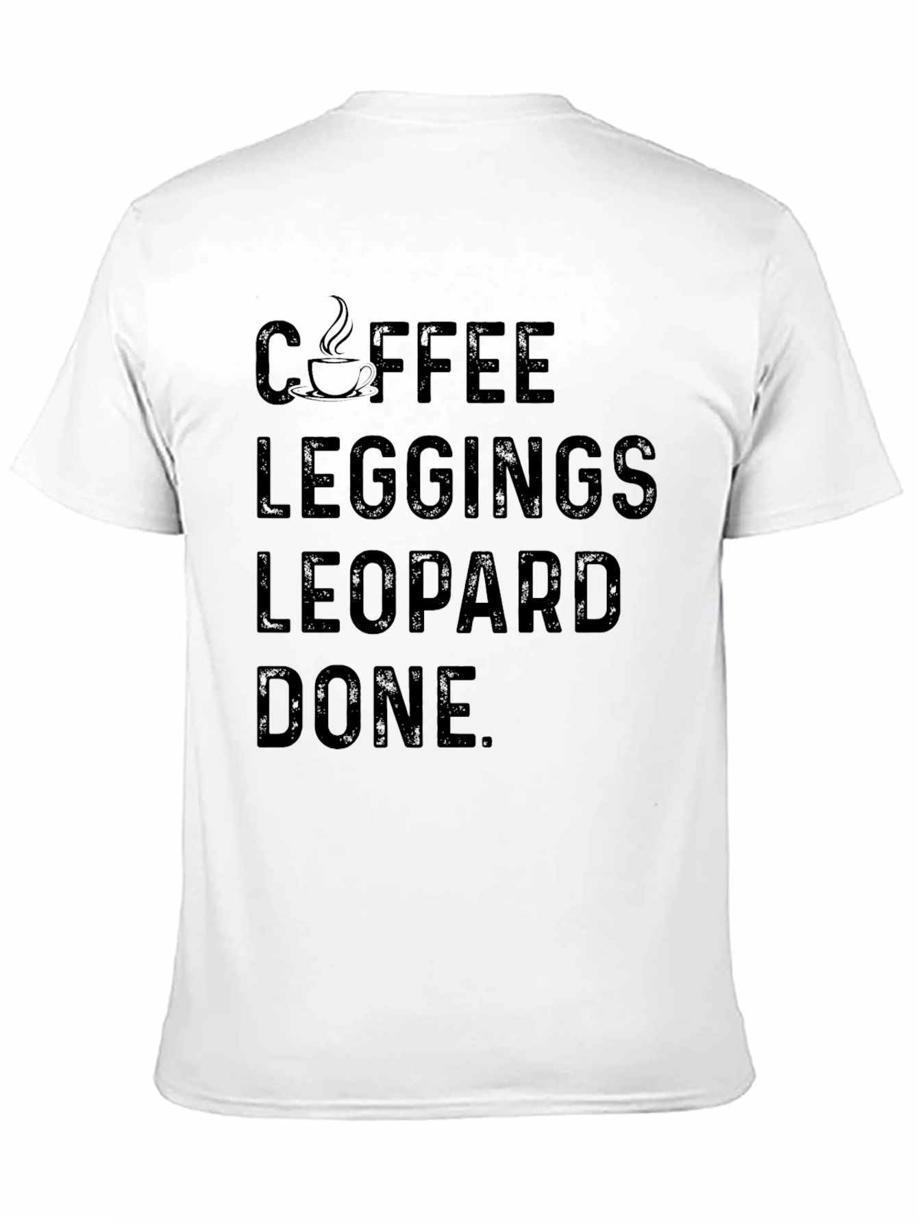 Coffee Leggings Leopard Done T-Shirt