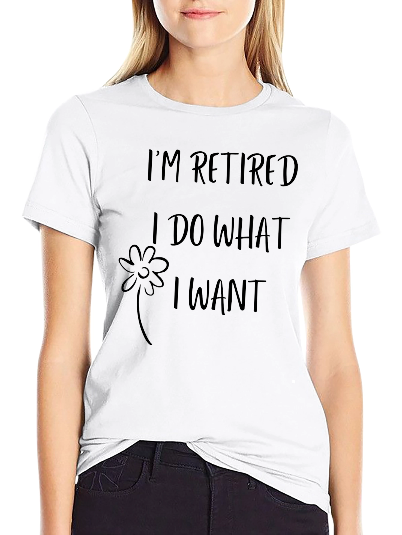Im Retired I Do What I Want Graphic Tee