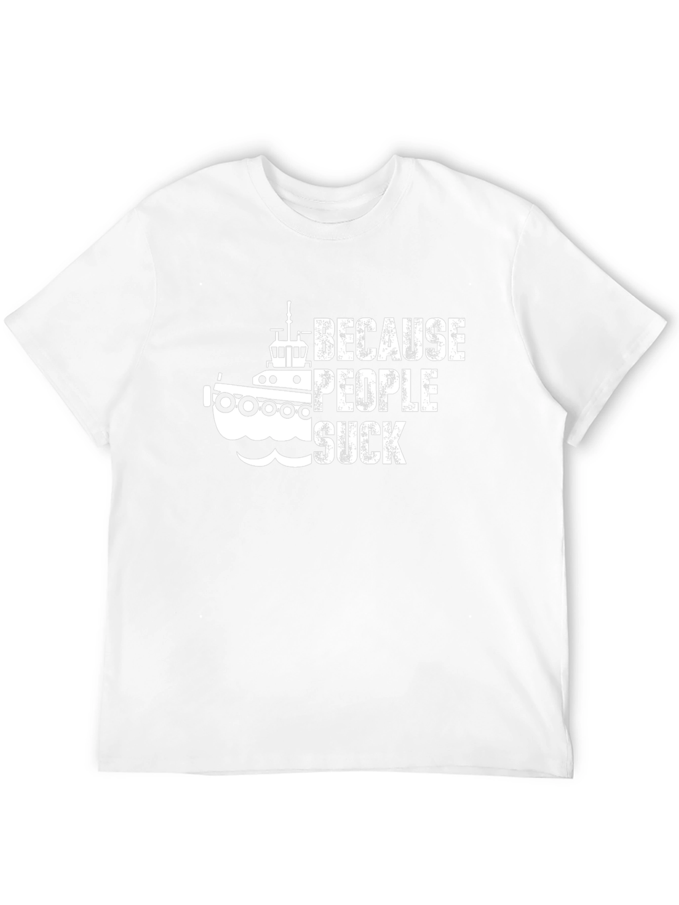 Because People Suck Boat T-Shirt