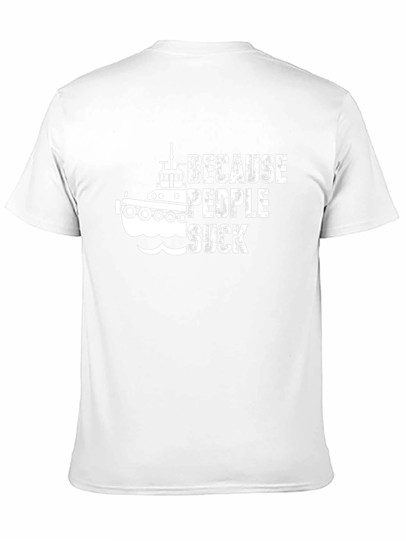 Because People Suck Boat T-Shirt