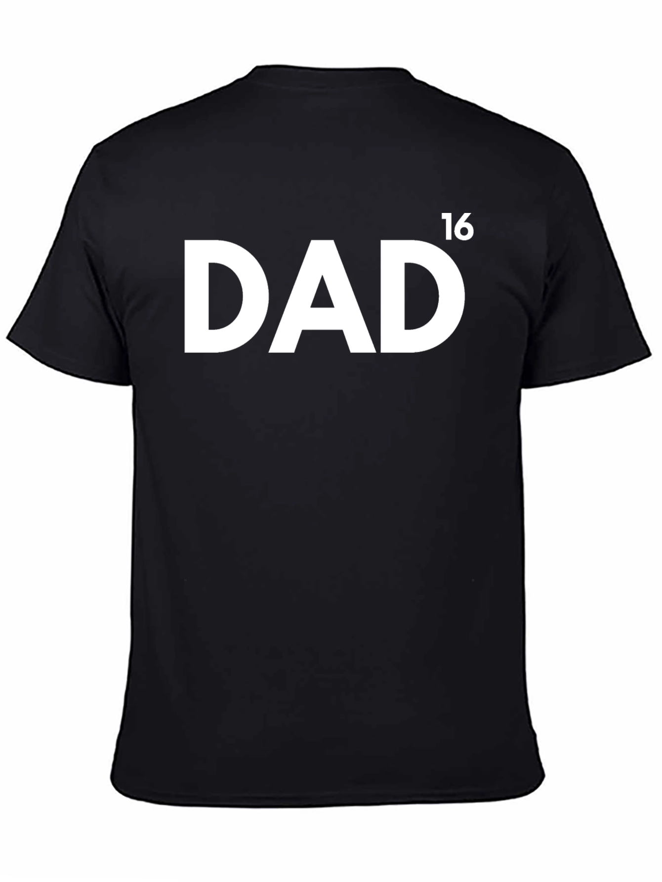 Dad to the Power of 16 - Black T-Shirt
