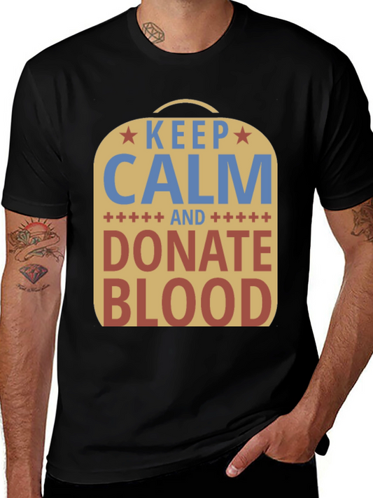 Keep Calm Donate Blood T-Shirt