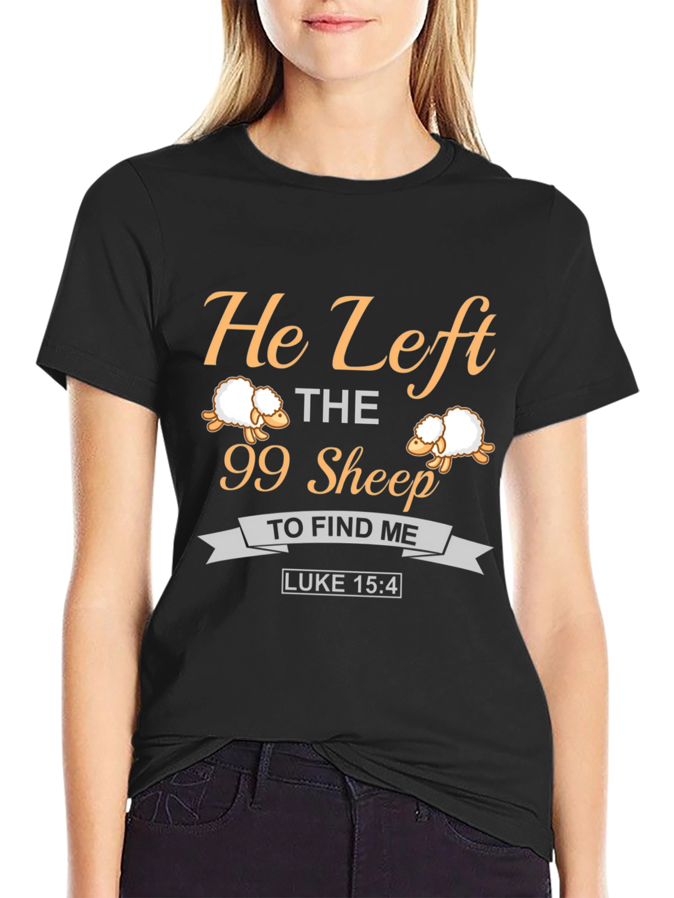 He Left the 99 Sheep Christian T-Shirt