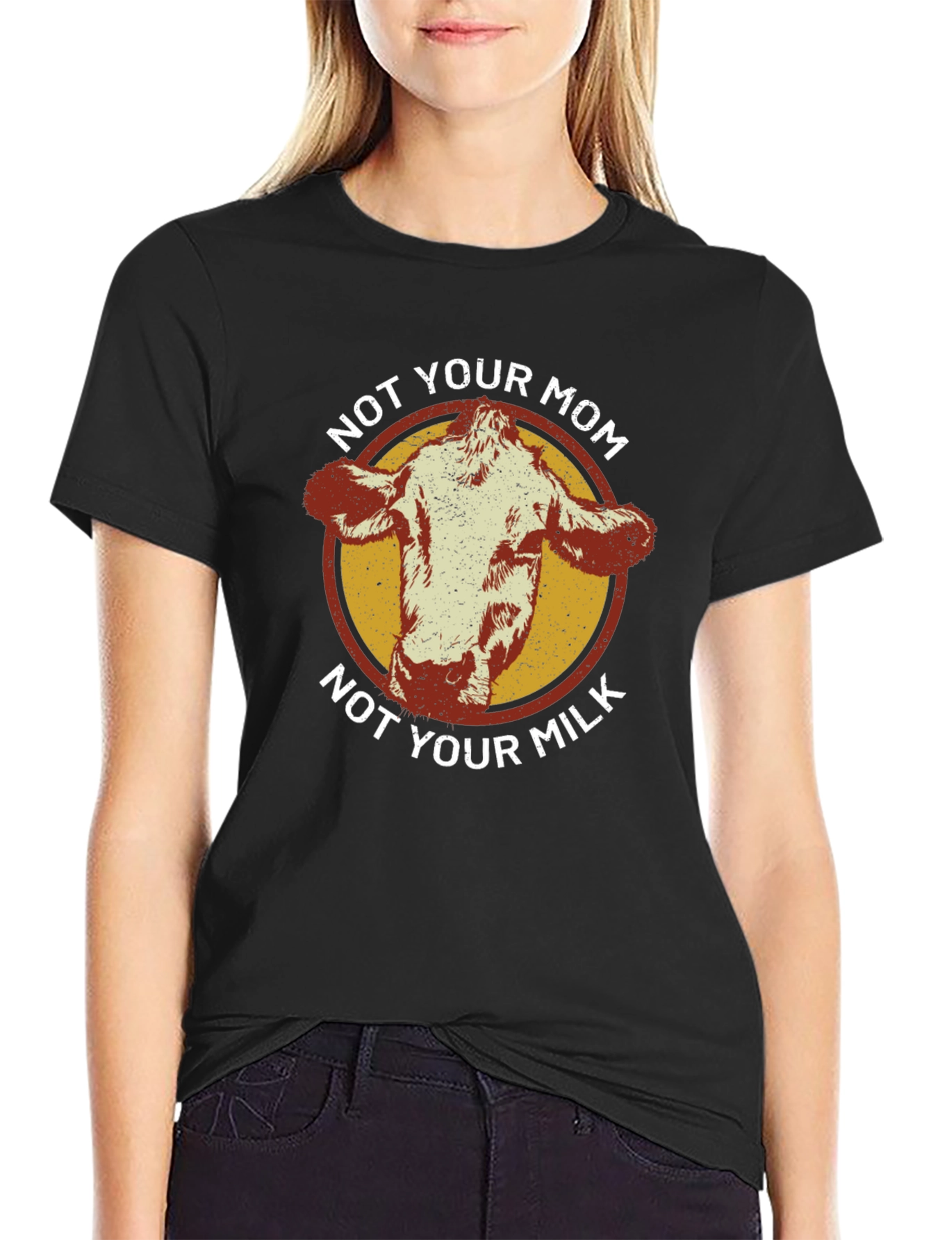 Not Your Mom Not Your Milk T-Shirt