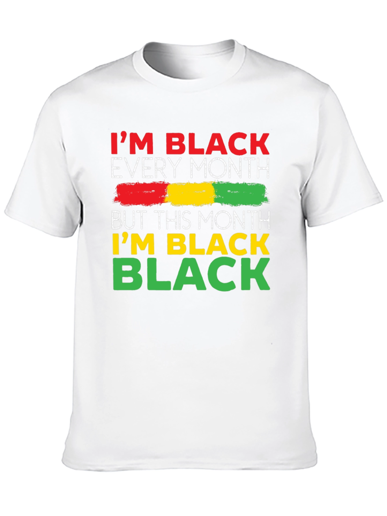 Im Black Every Month T-Shirt