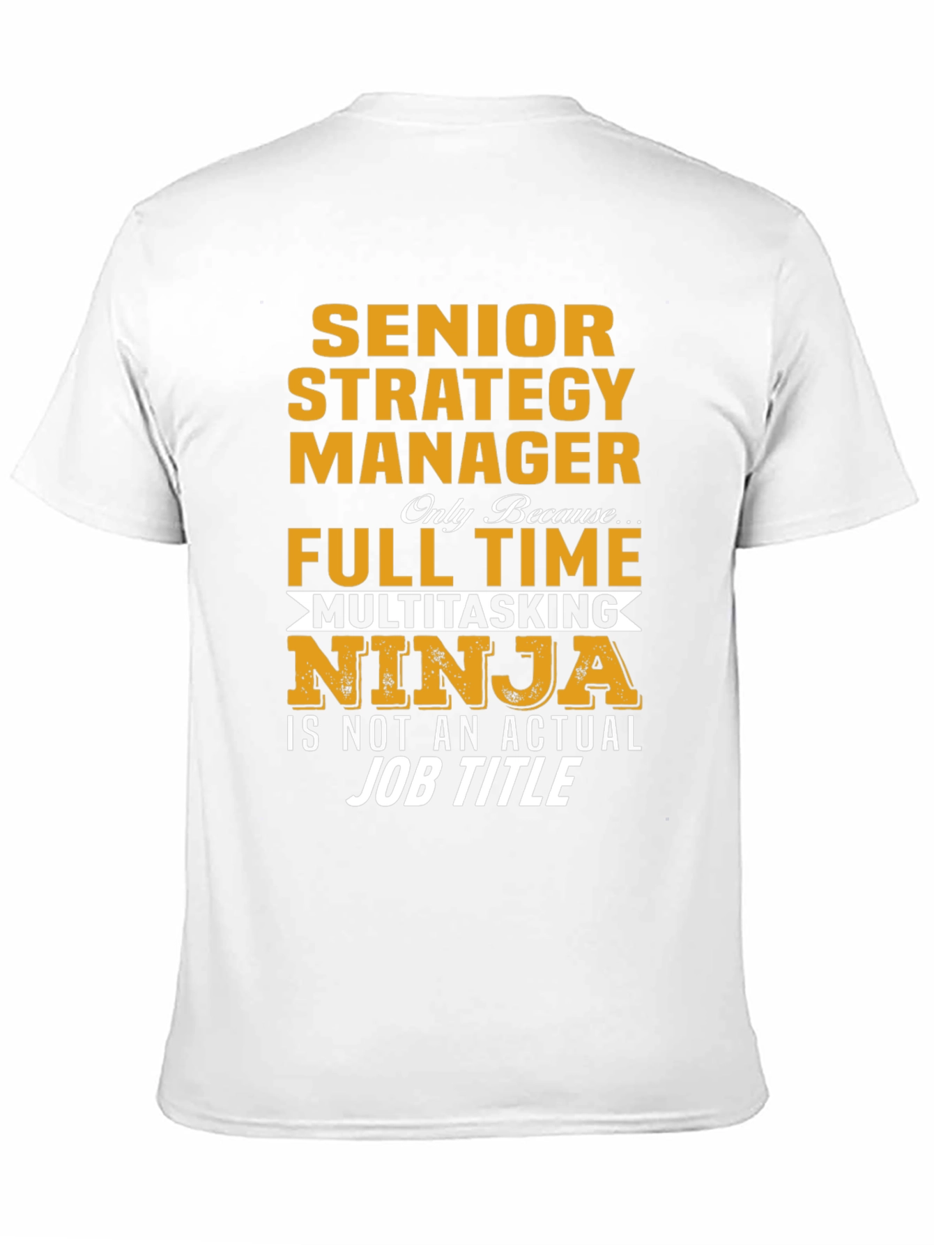 Senior Strategy Manager Ninja T-Shirt