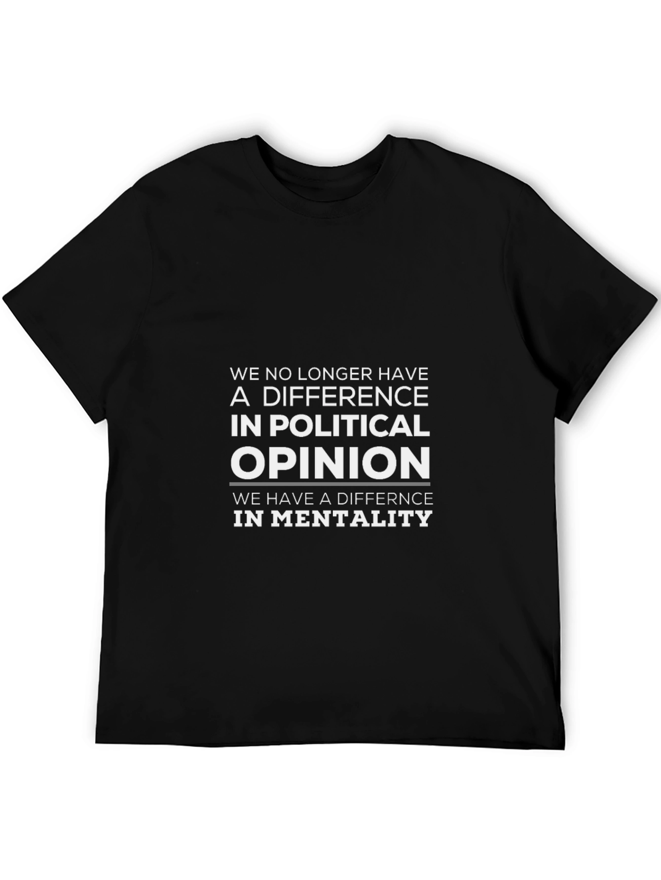 Political Opinion T-Shirt - Bold Statement Tee