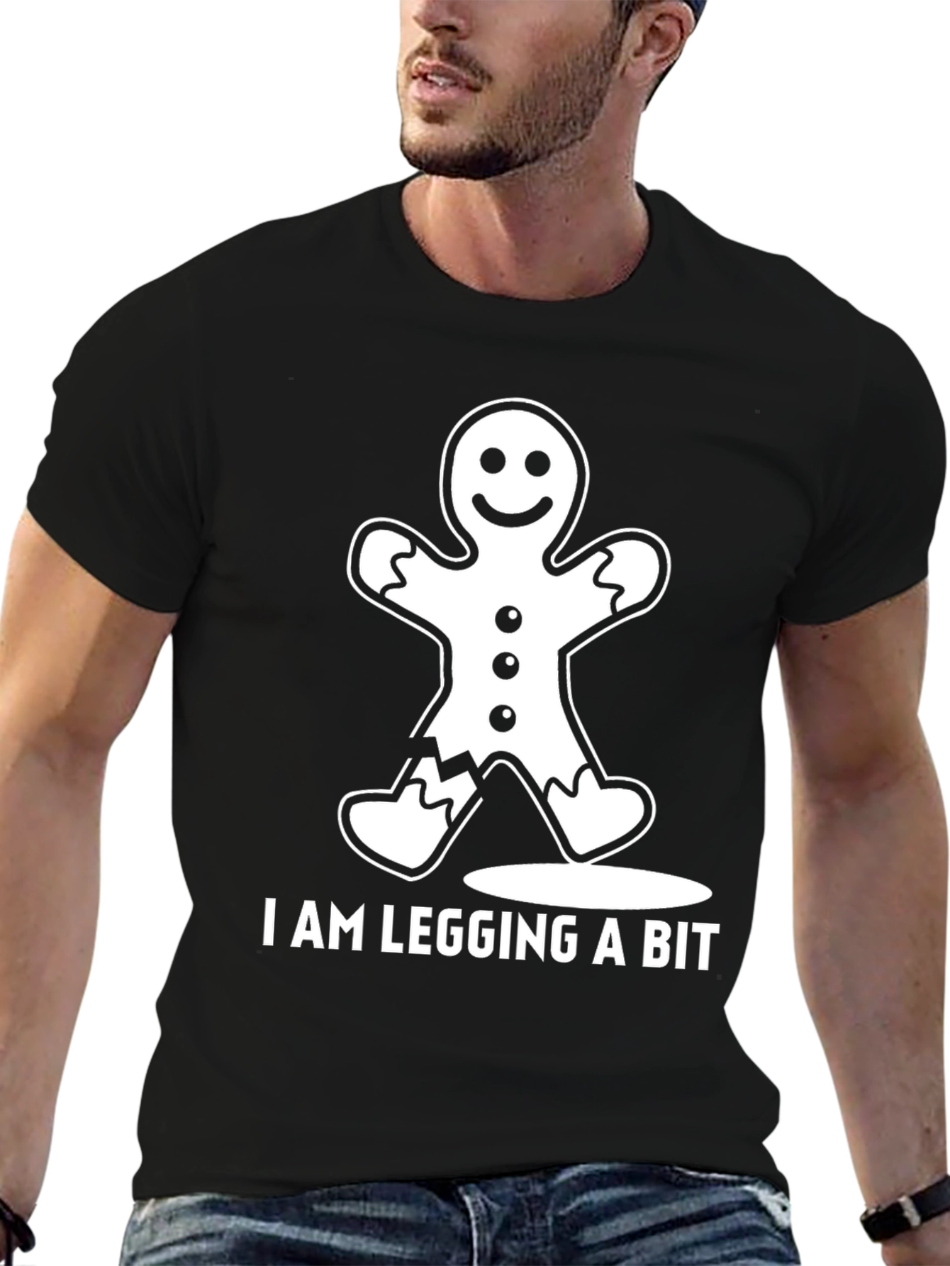 Funny Gingerbread Man I Am Legging A Bit T-Shirt